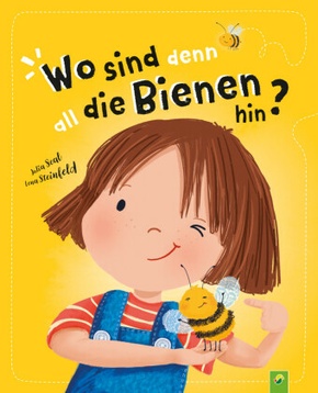 Wo sind denn all die Bienen hin? Ein besonderes Kinderbuch über Mut, Hilfbereitschaft & Freundschaft