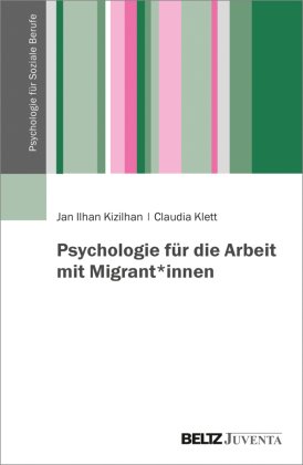 Psychologie für die Arbeit mit Migrant_innen