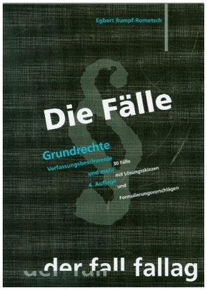 Die Fälle: Grundrechte