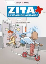 Zita und die Krankenhausbande - Bd.3