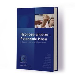 Hypnose erleben - Potenziale leben, m. Audio-CD