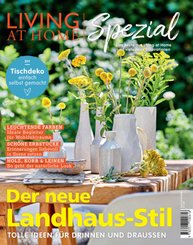 Living at home Spezial: Der neue Landhaus-Stil