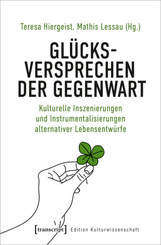 Gl&uuml;cksversprechen der Gegenwart