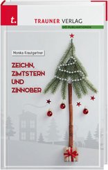 Zeichn, Zimtstern und Zinnober