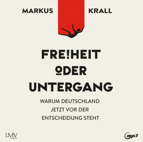 Freiheit oder Untergang