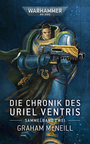 Warhammer 40.000 - Die Chronik des Uriel Ventris Band 02