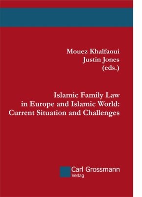 Islamic Family Law in Europe and Islamic World: Current Situation and Challenges