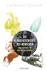 Die Globalgeschichte des Menschen