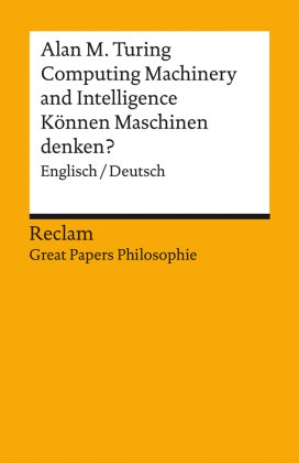 Computing Machinery and Intelligence / Können Maschinen denken?