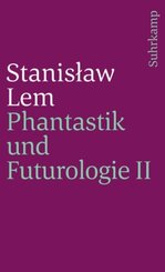 Phantastik und Futurologie. 2. Teil