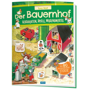 Trötsch Der Bauernhof Geschichten Spiele Wissenswertes Stickerbuch