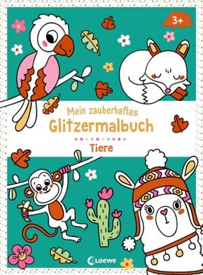 Mein zauberhaftes Glitzermalbuch - Tiere