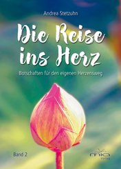 Die Reise ins Herz Band 2