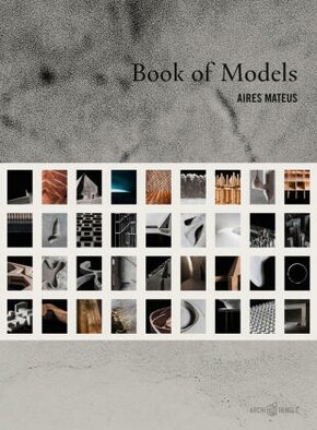 Aires Mateus, Book of Models