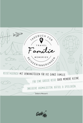 GuideMe Travel Memories "Familie" - Reisetagebuch