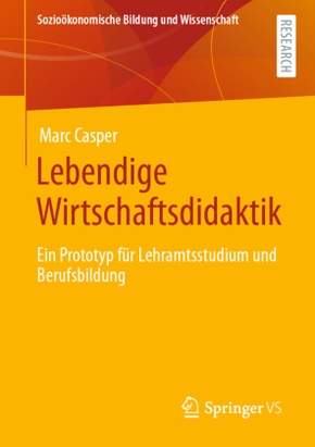 Lebendige Wirtschaftsdidaktik