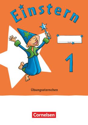 Einstern - Mathematik - Ausgabe 2021 - Übungssternchen - Übungsheft - Bd.1