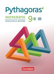 Pythagoras - Realschule Bayern - 9. Jahrgangsstufe (WPF II/III) Schülerbuch