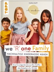 We 'R' one Family - Nachhaltige Kindermode nähen