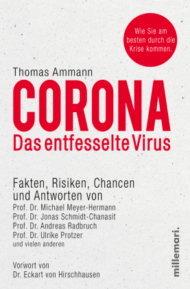 Corona. Das entfesselte Virus