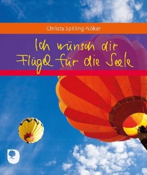 Ich wünsch dir Flügel für die Seele