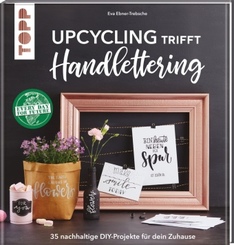 Upcycling trifft Handlettering