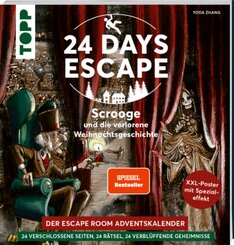 24 DAYS ESCAPE - Der Escape Room Adventskalender: Scrooge und die verlorene Weihnachtsgeschichte. SPIEGEL Bestseller-Aut