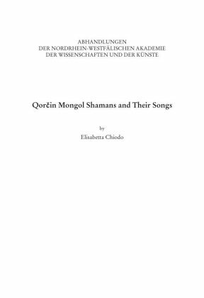 Qorcin Mongol Shamans and Their Songs