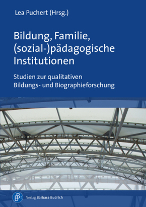 Bildung, Familie, (sozial-)pädagogische Institutionen