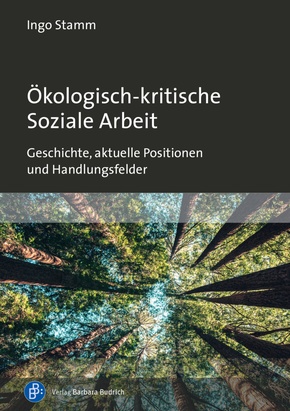 Ökologisch-kritische Soziale Arbeit