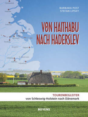 Von Haithabu nach Haderslev