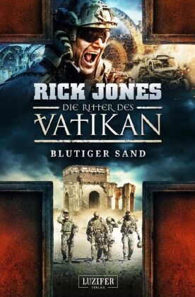 BLUTIGER SAND (Die Ritter des Vatikan 8)