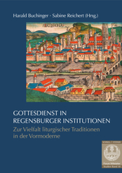 Gottesdienst in Regensburger Institutionen
