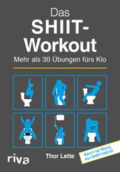 Das SHIIT-Workout