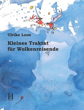 Kleines Traktat für Wolkenreisende