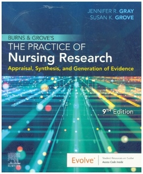 Burns and Grove's The Practice of Nursing Research