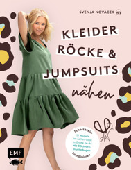 Kleider, R&ouml;cke und Jumpsuits n&auml;hen