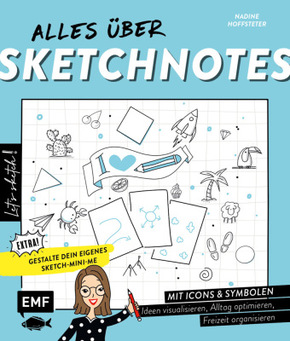 Let's sketch! Alles über Sketchnotes - Mit Icons und Symbolen Ideen visualisieren, Alltag optimieren, Freizeit organisie