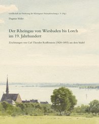 Der Rheingau von Wiesbaden bis Lorch im 19. Jahrhundert