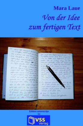 Von der Idee zum fertigen Text