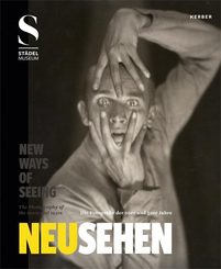 Neu Sehen / New Ways Of Seeing