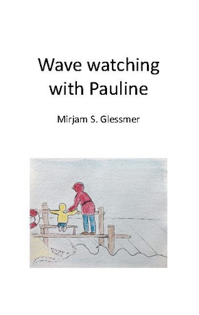 Wave watching with Pauline