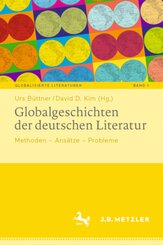 Globalgeschichten der deutschen Literatur
