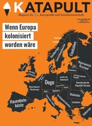 KATAPULT - Wenn Europa kolonisiert worden wäre - Ausgabe.20