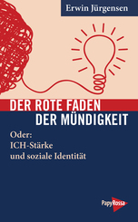 Der Rote Faden der Mündigkeit