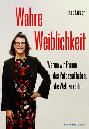 Wahre Weiblichkeit