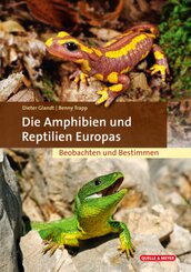 Die Amphibien und Reptilien Europas