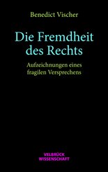 Die Fremdheit des Rechts