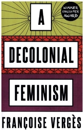 A Decolonial Feminism