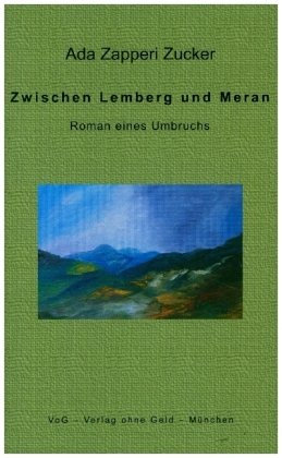Zwischen Lemberg und Meran